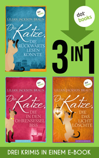 Die Katze, die rückwärts lesen konnte & Die Katze, die in den Ohrensessel biss & Die Katze, die … - Lilian Jackson Braun - ebook