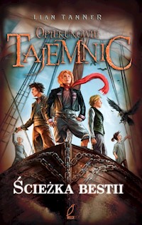 Ścieżka Bestii - Lian Tanner - książka