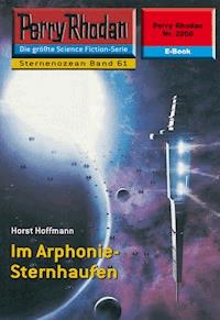 Perry Rhodan 2260: Im Arphonie-Sternhaufen - Horst Hoffmann - ebook