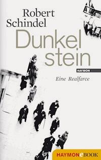 Dunkelstein - Robert Schindel - ebook