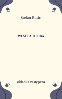 Wesele Hioba - Stefan Rusin - ebook