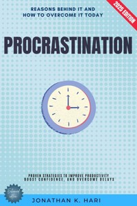 Procrastination: - Jonathan K. Hari - ebook