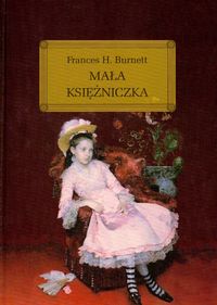 Mała księżniczka - Burnett Frances Eliza - książka