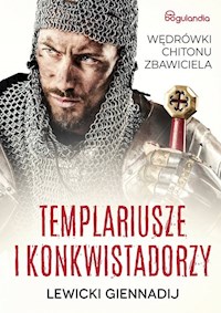 Templariusze i konkwistadorzy - Lewicki Gennadij - książka