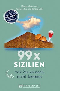 99 x Sizilien wie Sie es noch nicht kennen - Anita Bestler - ebook