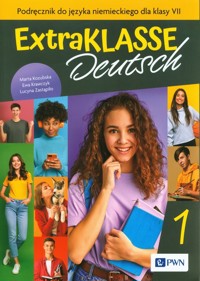 Extraklasse Deutsch 1 Język niemiecki 7 Podręcznik - Kozubska Marta, Krawczyk Ewa, Zastąpiło Lucyna - książka