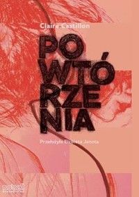 Powtórzenia - Castillon Claire - książka
