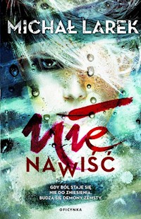 Nienawiść - Michał Larek - ebook + książka