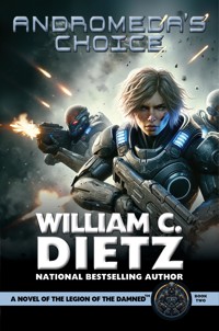 Andromeda's Choice - William C. Dietz - ebook