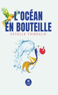 L’océan en bouteille - Estelle Thibeaud - ebook
