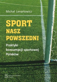 Sport nasz powszedni - Lenartowicz Michał - książka