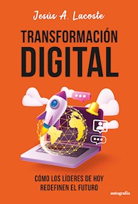 Transformación Digital - Jesus A. Lacoste - ebook