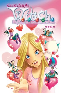 Czarodziejki W.I.T.C.H. Księga 12 -  - książka