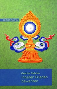 Inneren Frieden bewahren - Gesche Rabten - ebook