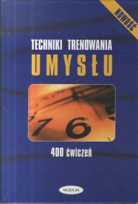 Techniki trenowania umysłu. 400 ćwiczeń - Dieter Raifenscheider - ebook
