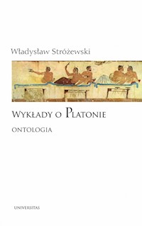 Wykłady o Platonie Ontologia - Stróżewski Władysław - książka