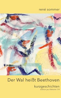 Der Wal heisst Beethoven - René Sommer - ebook