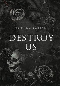 Destroy Us - Śmiech Paulina - audiobook + książka