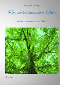 Ein unbekümmertes Leben - Michael Löffler - ebook