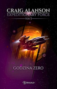Expeditionary Force. Tom 5. Godzina Zero - Alanson Craig - ebook + audiobook