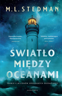 Światło między oceanami - M. L. Stedman - ebook + książka