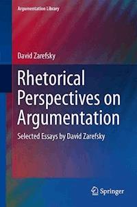 Rhetorical Perspectives on Argumentation - David Zarefsky - ebook