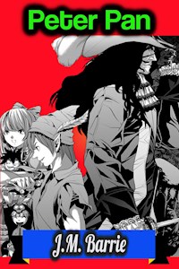 Peter Pan - J.M. Barrie - J.M. Barrie - ebook