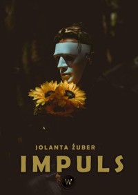 IMPULS - Jolanta Żuber - ebook
