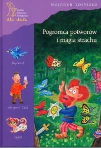 Pogromca potworów i magia strachu - Wojciech Kołyszko - ebook