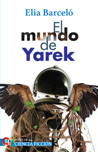 El mundo de Yarek - Elia Barceló - ebook