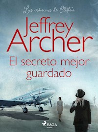 El secreto mejor guardado - Jeffrey Archer - ebook
