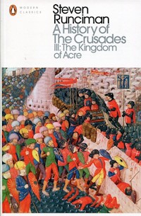 A Historyof the Crusades III The Kingdom of Acre - Steven Runciman - książka