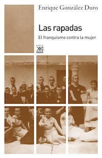 Las rapadas - Enrique González Duro - ebook