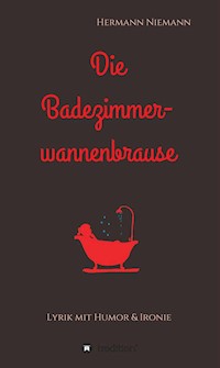 Die Badezimmerwannenbrause - Hermann Niemann - ebook