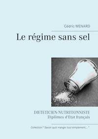Le régime sans sel - Menard Cédric - ebook