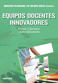 Equipos docentes innovadores - Mercedes Blanchard - ebook