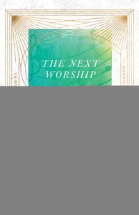 The Next Worship Bible Study - Sandra Maria Van Opstal - ebook