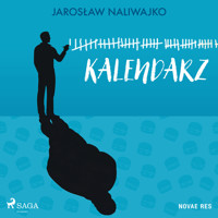 Kalendarz - Jarosław Naliwajko - audiobook