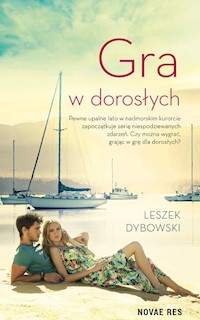 Gra w dorosłych - Leszek Dybowski - ebook + audiobook + książka