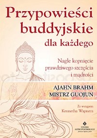 Przypowieści buddyjskie dla każdego - Brahm Ajahn, Guojun Chan - książka