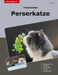 Traumrasse Perserkatze - Dirk Gisbert - ebook
