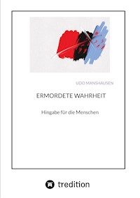 ERMORDETE WAHRHEIT - Udo Manshausen - ebook