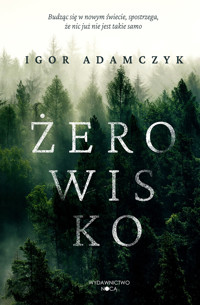 Żerowisko - Adamczyk Igor - ebook + książka