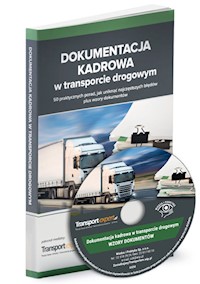 Dokumentacja kadrowa w transporcie drogowym z wzorami dokumentów - zbiorowa praca - książka