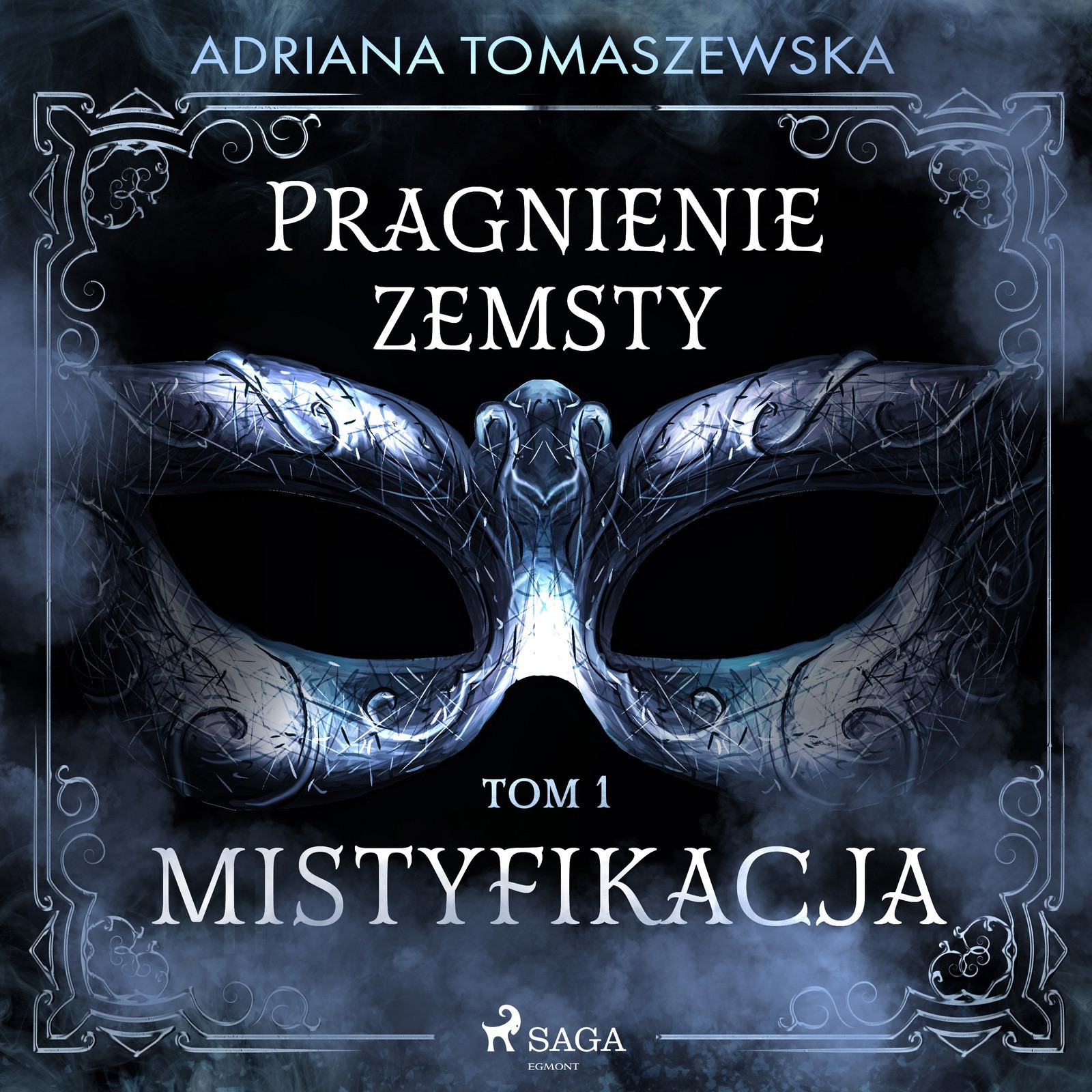 Pragnienie zemsty I. Mistyfikacja