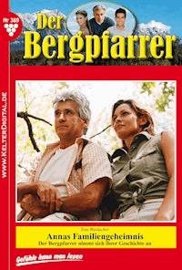 Annas Familiengeheimnis - Toni Waidacher - ebook