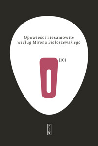 Opowieści niesamowite według Mirona Białoszewskiego - Miron Białoszewski - ebook