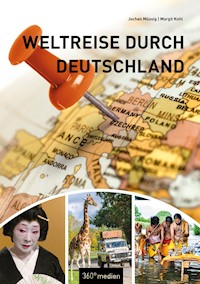 Weltreise durch Deutschland - Jochen Müssig - ebook