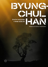 Duch nadziei i inne eseje - Byung-Chul Han - ebook + książka