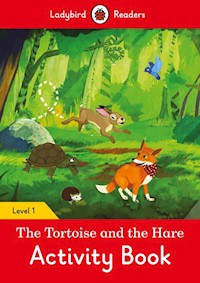The Tortoise and the Hare Activity Book - Ladybird Readers Level 1 -  - książka